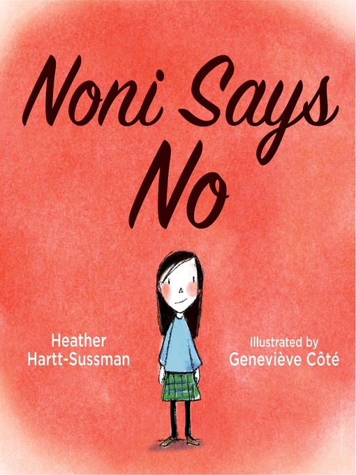Title details for Noni Says No by Heather Hartt-Sussman - Available